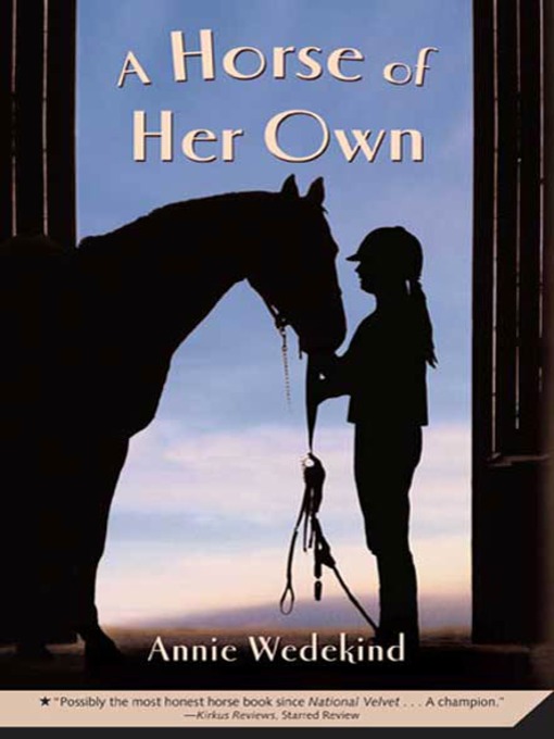 Title details for A Horse of Her Own by Annie Wedekind - Available